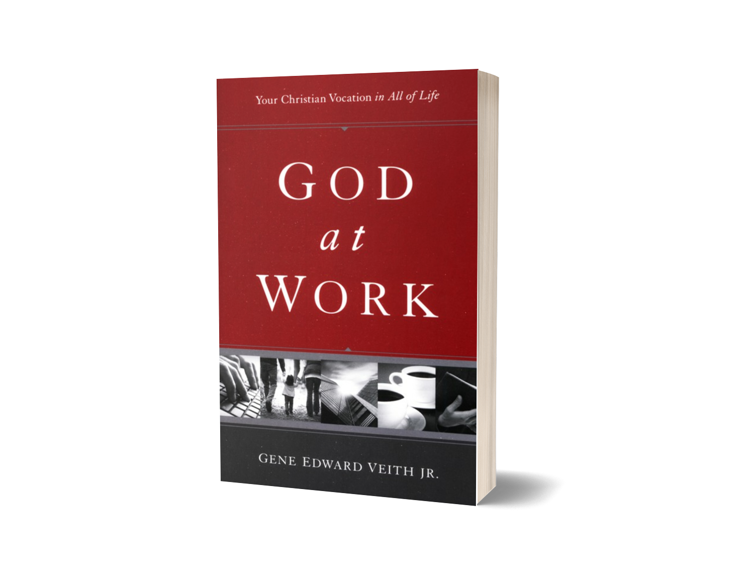 God At Work by Gene Veith Jr